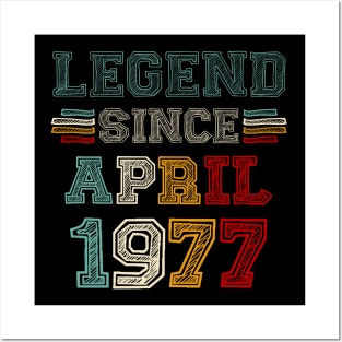 46 Years Old Legend Since April 1977 46th Birthday Posters and Art